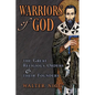 Warriors of God: The Great Religious Orders and Their Founders