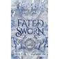 Fated Sworn