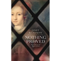 Nothing Proved