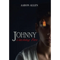 Johnny: Catching Fire