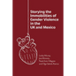 Storying the Immobilities of Gender Violence in the UK and Mexico