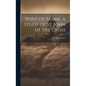 Spirit of Flame, a Study of St. John of the Cross