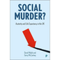 Social Murder?: Austerity and Life Expectancy in the UK