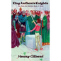 King Arthur's Knights: The Tales Re-Told for Boys & Girls