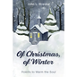 Of Christmas, of Winter
