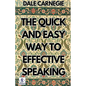 The Quick and Easy Way to Effective Speaking