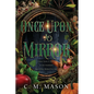 Once Upon A Mirror