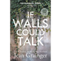 If Walls Could Talk