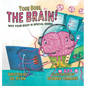 Your Boss, the Brain!