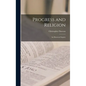 Progress and Religion: an Historical Inquiry
