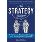 The Strategy Dialogues: A Primer on Business Strategy and Strategic Management