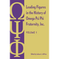 Leading Figures in the History of Omega Psi Phi Fraternity, Inc.: Volume 1