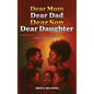 Dear Mom Dear Dad Dear Son Dear Daughter: A Book of Letters of Love, Forgiveness, Pain and Growth
