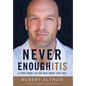 Never Enoughitis: A Story About Getting What Money Can't Buy