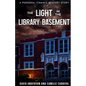 The Light in the Library Basement: A Personal Finance Mystery Story