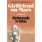Girlfriend on Mars
