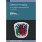 Neutron Imaging: From Applied Materials Science to Industry