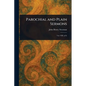 Parochial and Plain Sermons