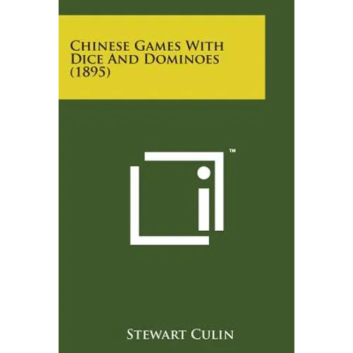 Chinese Games with Dice and Dominoes (1895)