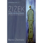 Zizek: Paper Revolutionary: A Franciscan Response