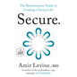 Secure: The Revolutionary Guide to Creating a Secure Life