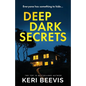 Deep Dark Secrets
