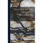Geology of the Bighorn Mountains