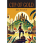 Cup of Gold: A Life of Sir Henry Morgan, Buccaneer, with Occasional Reference to History