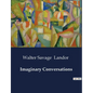 Imaginary Conversations