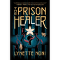 The Prison Healer