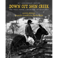 Down Cut Shin Creek