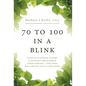 70 to 100 in a BLINK: Lifestyle Planning, Support & Advocacy for Seniors & their Families - Solutions for a better life in later years.