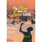 The Man Whom the Trees Loved