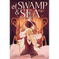 Of Swamp & Sea Volume 2