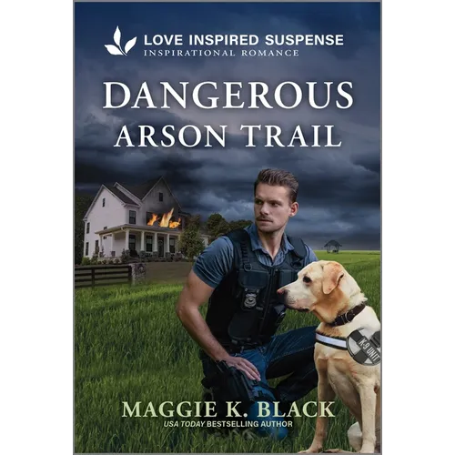 Dangerous Arson Trail