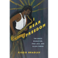 I Hear Freedom: The Great Migration, Free Jazz, and Black Power
