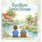 Goodbye, Little House