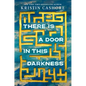 There Is a Door in This Darkness