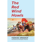 The Red Wind Howls