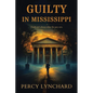 Guilty in Mississippi