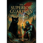 The Superior Guardian