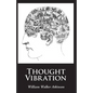Thought Vibration
