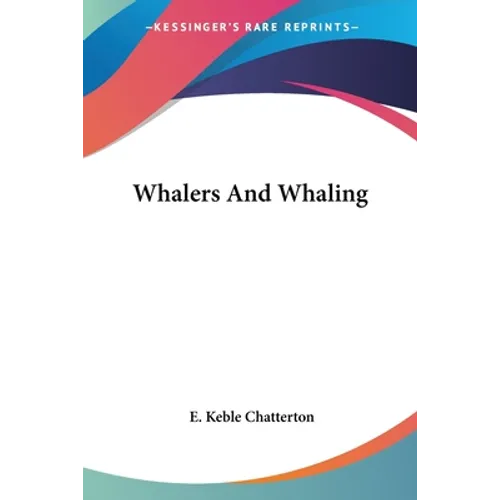 Whalers And Whaling
