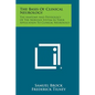 The Basis of Clinical Neurology: The Anatomy and Physiology of the Nervous System in Their Application to Clinical Neurology