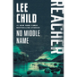 No Middle Name: Reacher: Stories