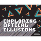 Exploring Optical Illusions