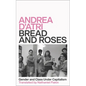 Bread and Roses: Gender and Class Under Capitalism