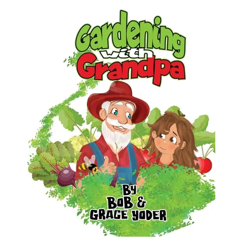 Gardening with Grandpa