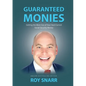 Guaranteed Monies: Getting the Most Out of Your Hard-Earned Social Security Money