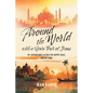 Around the World with a Spare Pair of Jeans: My Adventures Along the Hippie Trail and Beyond